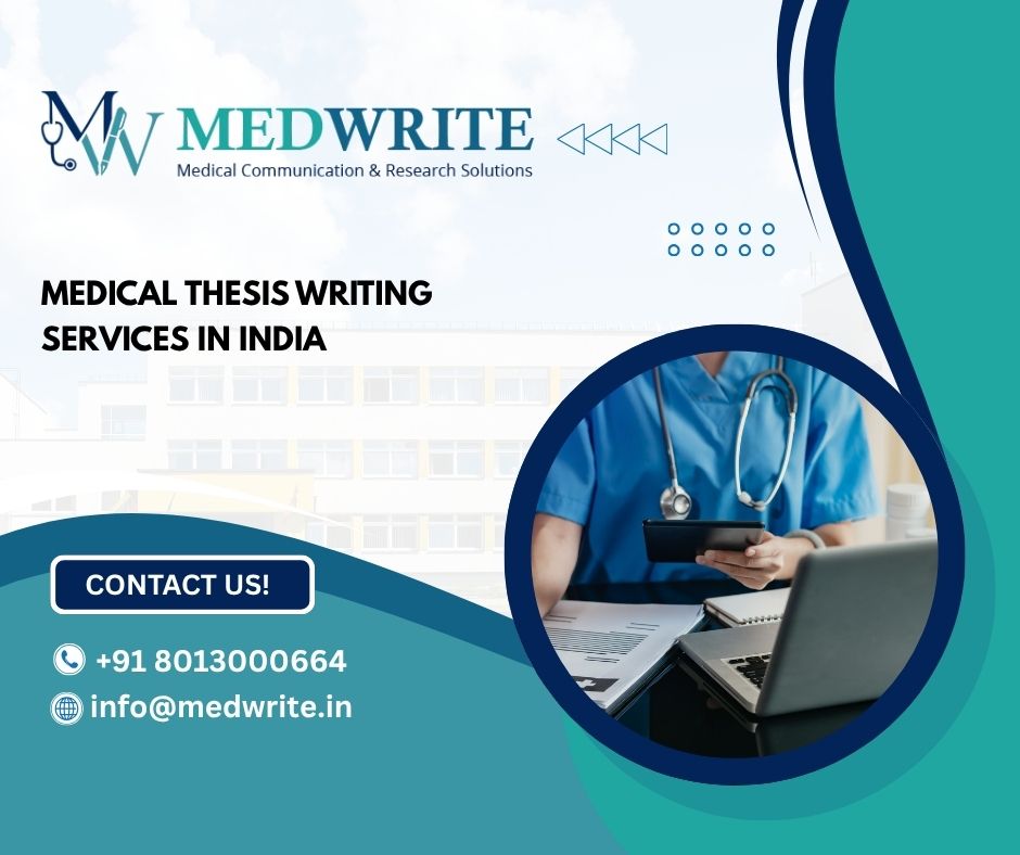 Medical thesis writing services in India