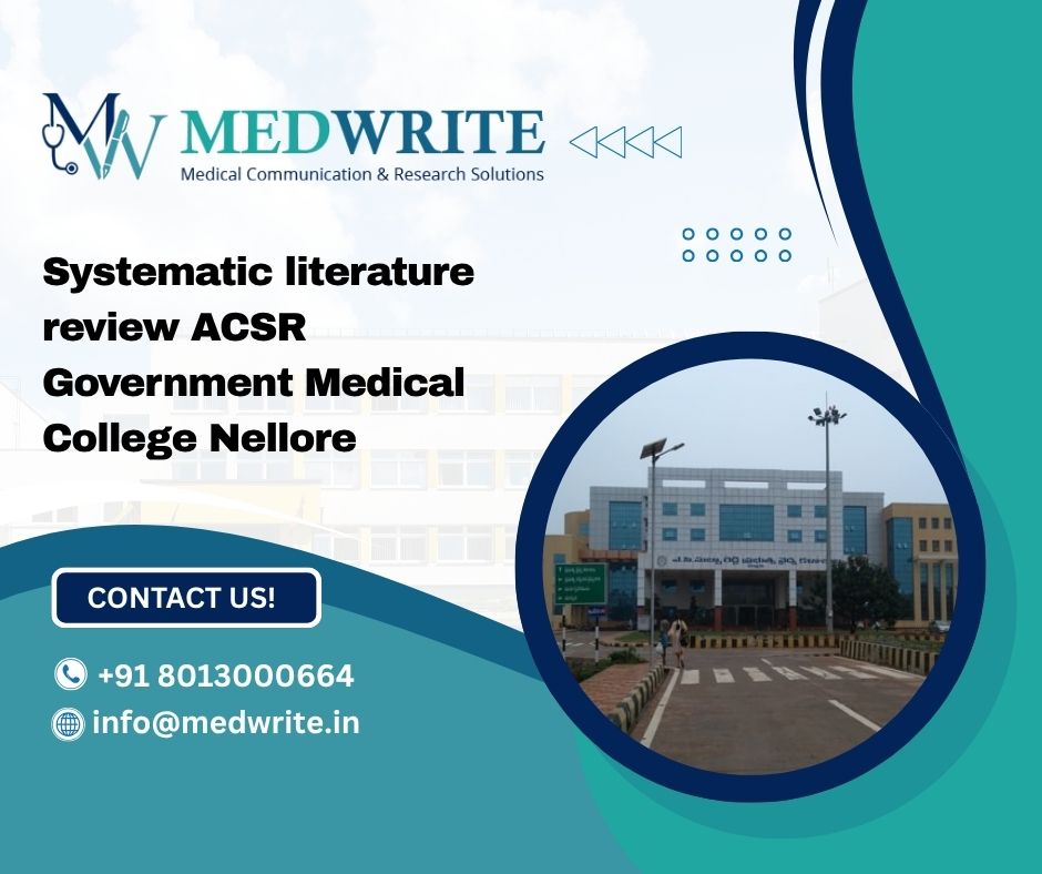 Systematic literature review ACSR Government Medical College Nellore