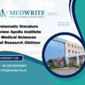 Systematic literature review Apollo Institute of Medical Sciences and Research Chittoor