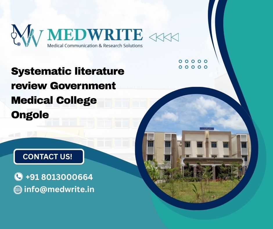 Systematic literature review Government Medical College Ongole