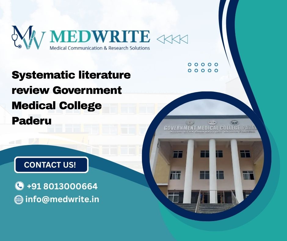 Systematic literature review Government Medical College Paderu