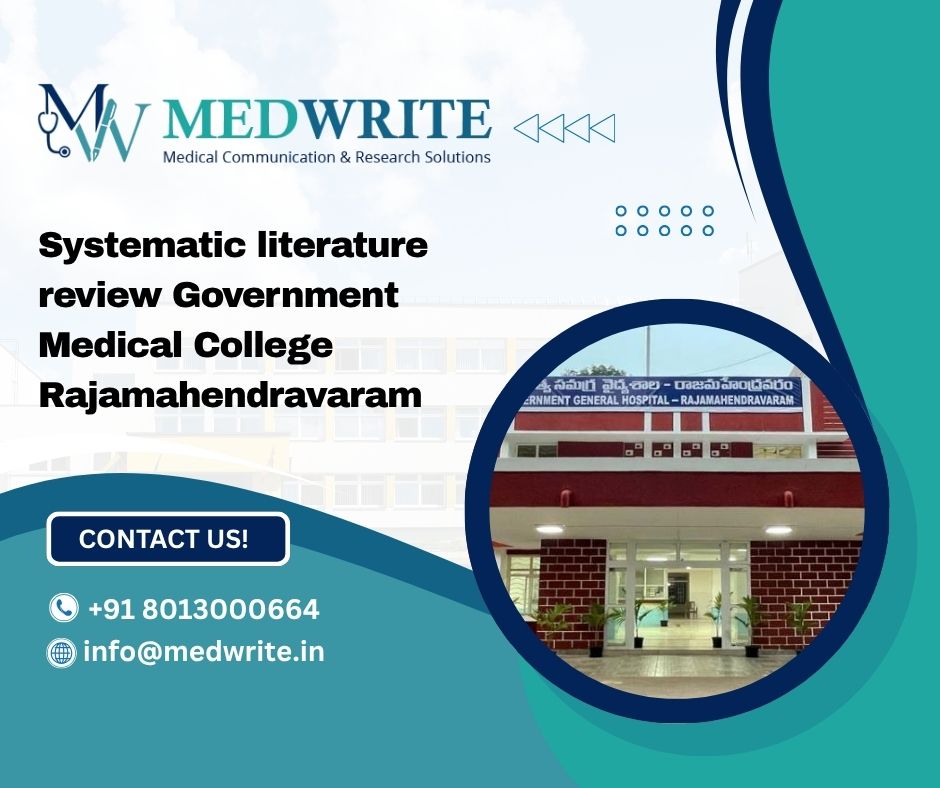 Systematic literature review Government Medical College Rajamahendravaram
