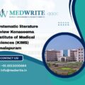 Systematic literature review Konaseema Institute of Medical Sciences (KIMS) Amalapuram