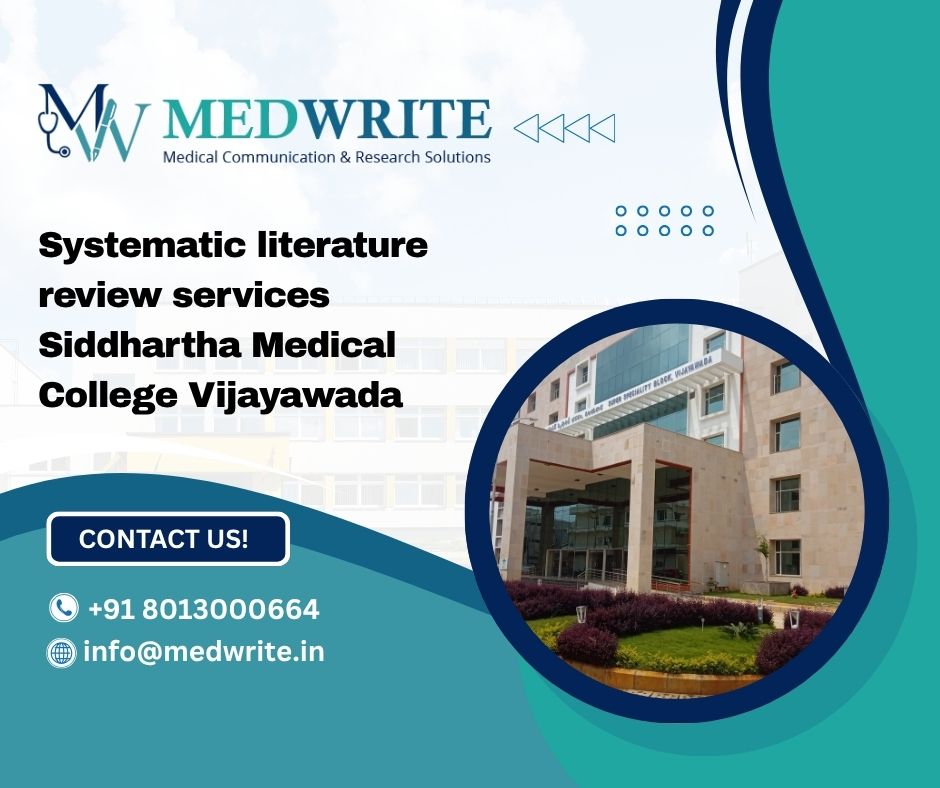 Systematic literature review services Siddhartha Medical College Vijayawada
