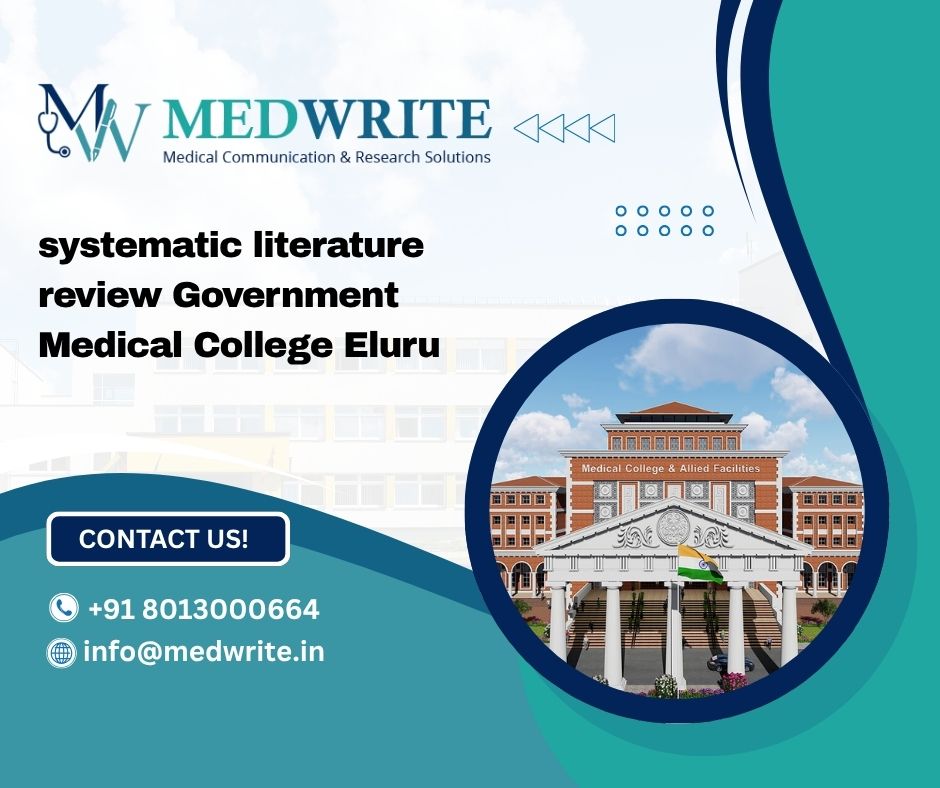 systematic literature review Government Medical College Eluru