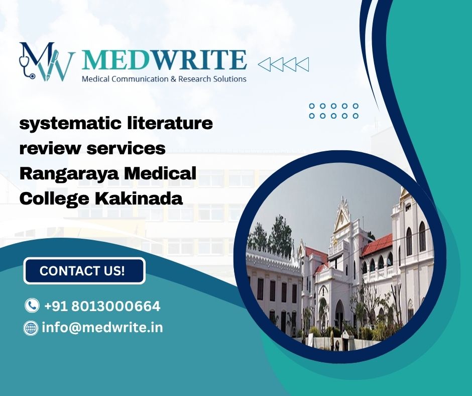 systematic literature review services Rangaraya Medical College Kakinada
