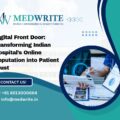 Digital Front Door: Transforming Indian Hospitals Online Reputation into Patient Trust